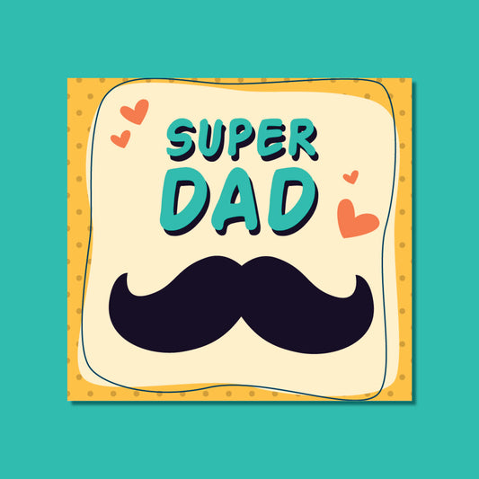 Father's Day - Super Dad!!!